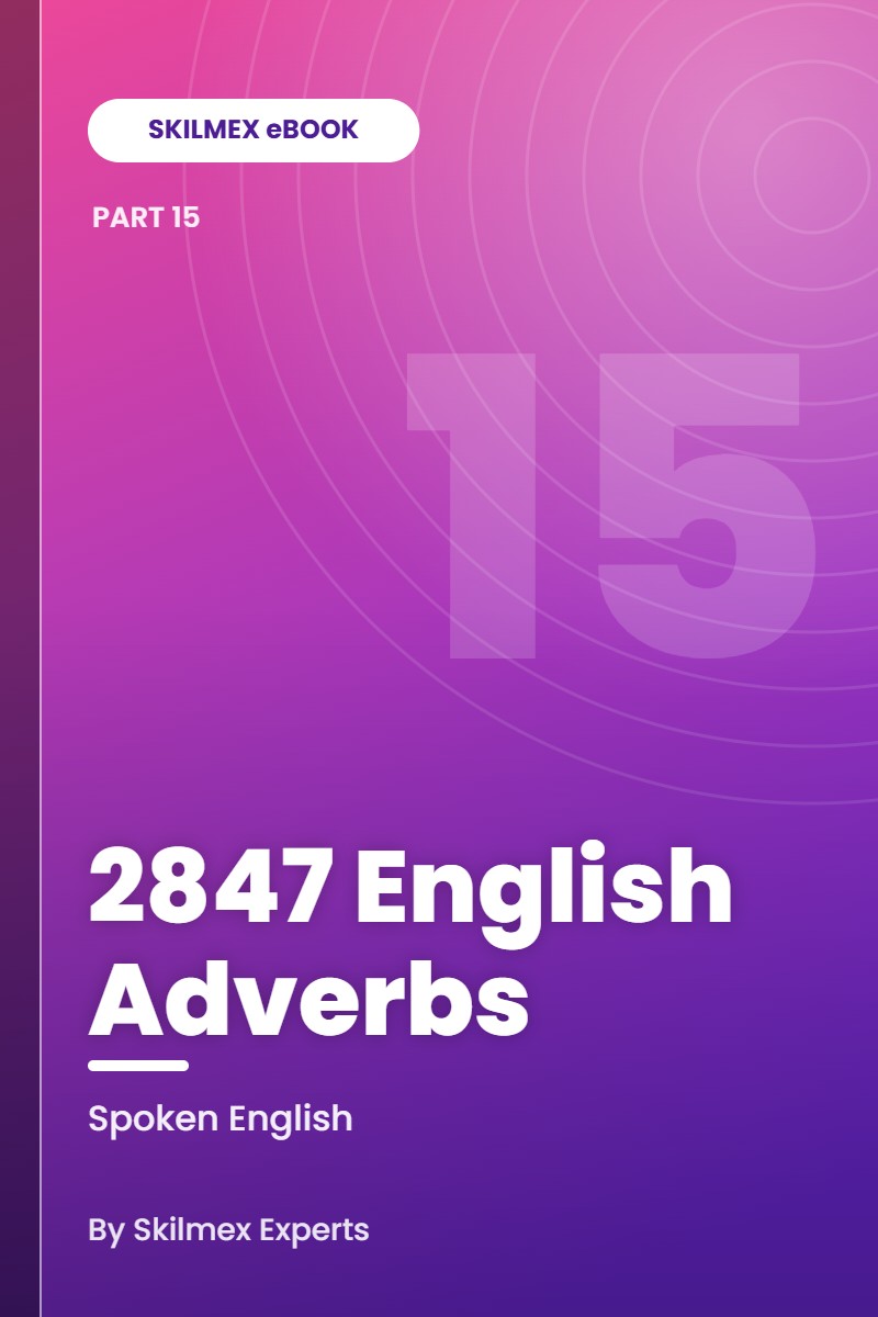SKILMEX 2847 English Adverbs